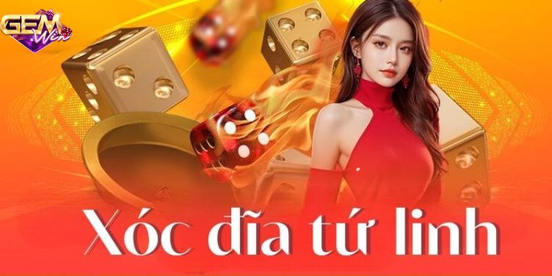 Tìm hiểu về tựa game xóc đĩa Tứ Linh